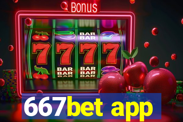 667bet app